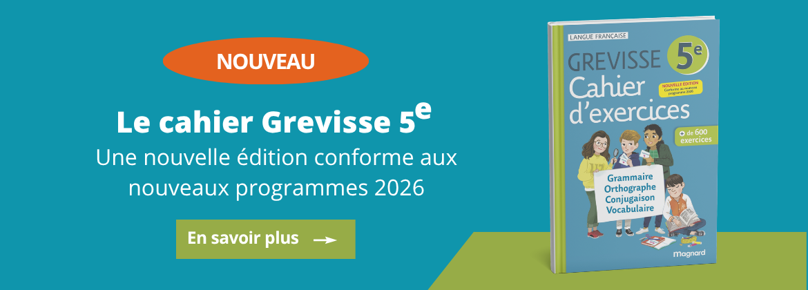 Bandeau nouveau cahier grevisse 5e (2026)